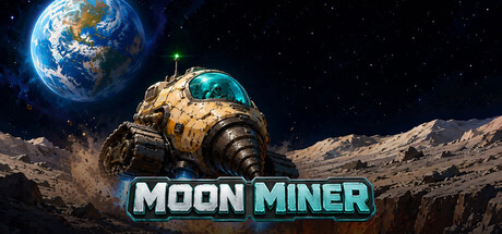 月球矿工 Moon Miner 免费下载:满载返航的采矿冒险-宝藏秀
