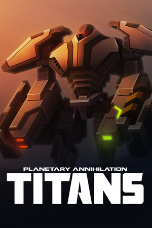 行星的毁灭：泰坦（Planetary Annihilation: TITANS）免费下载：跨星球战场的泰坦级即时战略-宝藏秀