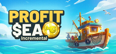 利润海：增量 Profit Sea Incremental 免费下载与放置钓鱼玩法解析-宝藏秀