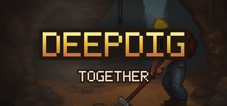 深挖同行/DeepDig: Together 免费下载：2–4人同下一口井的合作挖矿-宝藏秀