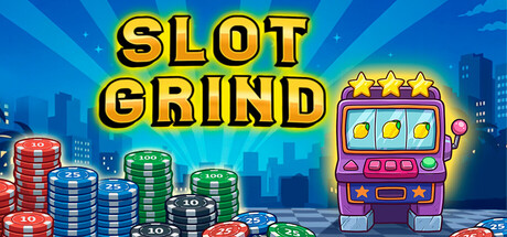 老虎机挂机Slot Grind免费下载：增量玩法还债收官-宝藏秀