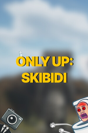 Only Up: SKIBIDI 免费下载：越专注爬得越高的多人3D攀登-宝藏秀