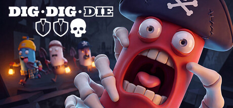《挖，挖，死！》Dig, Dig, Die 免费下载：怪物听得见铲子声的1–6人合作恐怖-宝藏秀