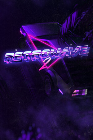 Retrowave 2免费下载：没有对手的合成波公路兜风-宝藏秀