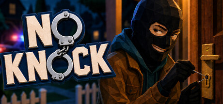 别敲门No Knock免费下载：单人开放世界盗窃模拟游戏-宝藏秀