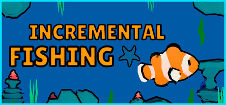 增量钓鱼 Incremental Fishing 免费下载：从浅海钓向深海的渔船升级玩法-宝藏秀