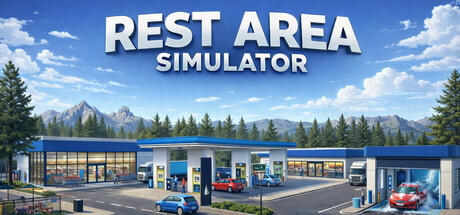 服务区模拟器 Rest Area Simulator 免费下载:从加油站、便利店扩出一整片生意-宝藏秀