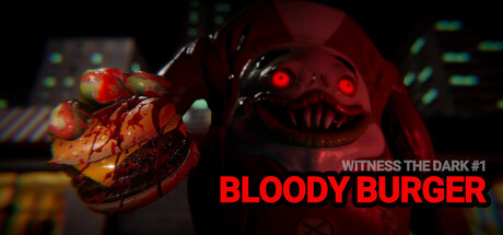 见证黑暗：血腥汉堡（Witness the Dark – Episode 1 – Bloody Burger）免费下载：60分钟快餐店夜班心理恐怖-宝藏秀
