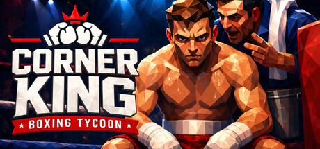 拳角之王：拳击大亨/Corner King：Boxing Tycoon 免费下载：不当拳王，去当造拳王的人-宝藏秀