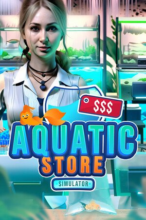 水生商店模拟器/Aquatic Store Simulator 免费下载：水族超市开店与养鱼经营-宝藏秀