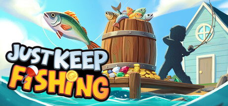 Just Keep Fishing 免费下载：一根鱼竿钓出一座金币山的放置小品-宝藏秀
