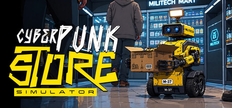 自己打印商品的赛博朋克商店模拟器（Cyberpunk Store Simulator）免费下载-宝藏秀