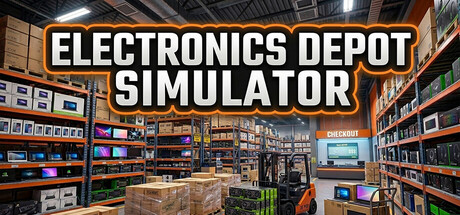 电子仓库模拟器 Electronics Depot Simulator 免费下载：从购物清单到收银台的开店经营-宝藏秀