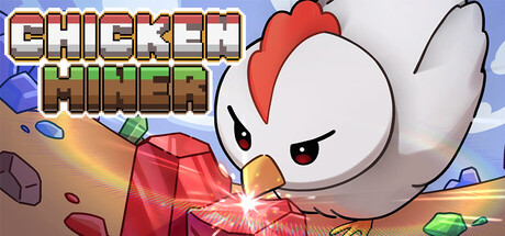 Chicken Miner 免费下载：小鸡矿工休闲增量游戏-宝藏秀