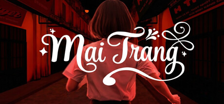 Mai Trang 免费下载：一个越南女孩的平常一天，收尾有四种可能-宝藏秀