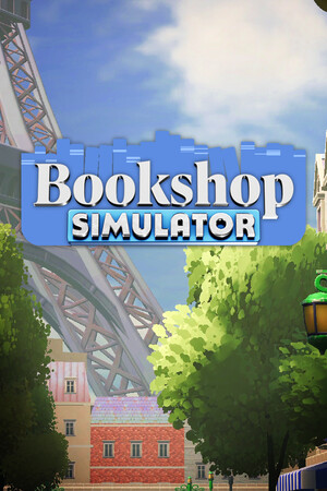书店模拟器/Bookshop Simulator 免费下载：一间小书铺，怎么滚成跨国家的书店帝国-宝藏秀