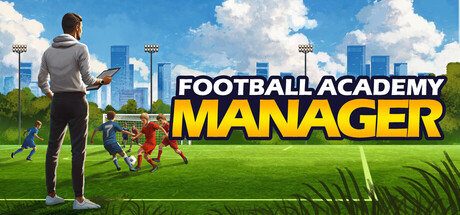 足球青训学院经理/Football Academy Manager 免费下载：别人买球星，你造球星-宝藏秀