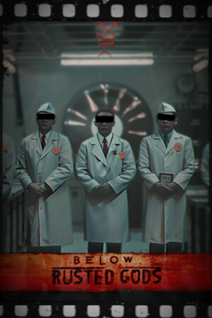 Below, Rusted Gods免费下载：用声音守护深渊远征队的单人恐怖游戏-宝藏秀